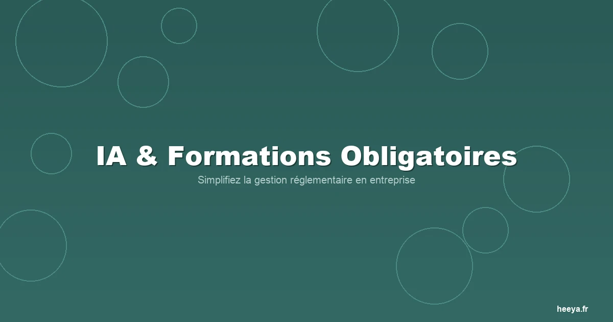 Comment l'IA simplifie la gestion des formations obligatoires en entreprise ?