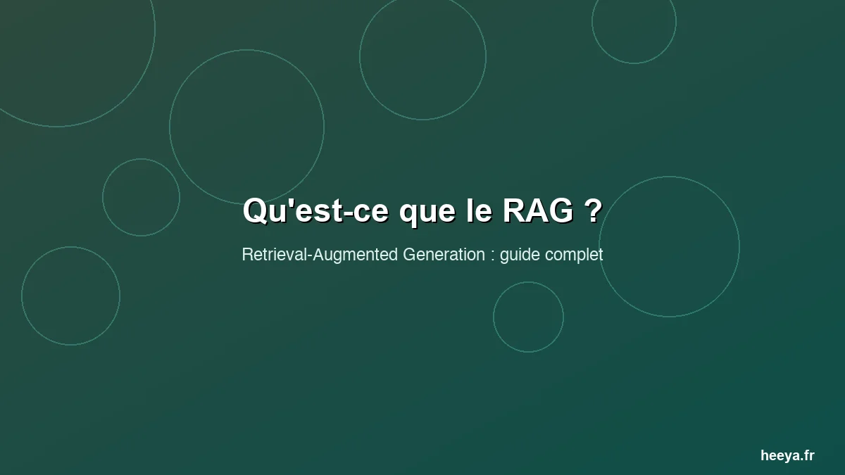 Qu'est-ce que le RAG ? Guide Complet en Français